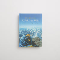 Life Lived Wild - Rick Ridgeway thumbnail