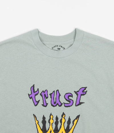 Cash Only Trust Nobody T-Shirt - Sage