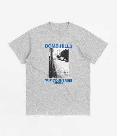 GX1000 Bomb Hills Not Countries T-Shirt - Sports Grey