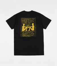 The Quiet Life Community Meeting T-Shirt - Black